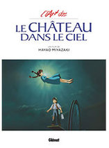 L’Art du Château dans le ciel (Studio Ghibli) – Artbook (français)