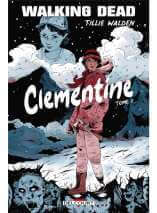 Walking Dead : Clementine - tome 1