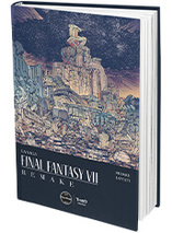 La saga Final Fantasy VII Remake - First Print