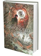 Le livre dans l'abîme de Dishonored : Refonder l'immersive sim - Edition First print