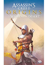 Assassin’s Creed Origins – Tome 9 : Le serment du désert