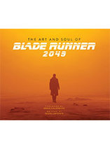 The Art and Soul of Blade Runner 2049 – Artbook (anglais)