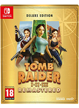 Tomb Raider I, II et III remastered - édition Deluxe (Switch)