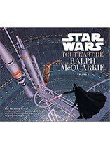Star Wars – artbook de Ralph Mac Quarrie (français)