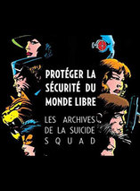 Suicide Squad – Tome 1 : Les archives de la Suicide Squad