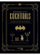 Le guide officiel des boissons inspirés par l'univers de Batman
