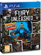 Fury Unleashed - édition Bang!! 