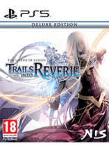 The Legend of Heroes: Trails into Reverie - Edition Deluxe