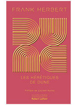 Dune Tome 5 : Les Hérétiques de Dune - Édition collector