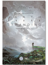 Entre les mondes de Death Stranding – Edition First Print