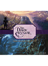 The Dark Crystal : Le Temps de la Résistance : À l’intérieur de l’épic retour à Thra – artbook (anglais)