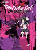 Danganronpa Ultra Despair Girls - Tome 01