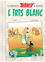 Astérix L'Iris Blanc : tome 40 - version Deluxe