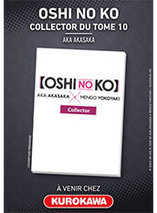 Oshi no Ko : tome 10 - édition collector