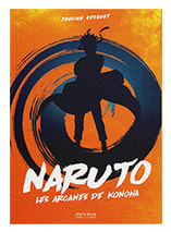 Naruto : les arcanes de Konoha