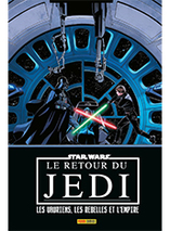 Star Wars : Le retour du Jedi : Les vauriens, les rebelles et l'empire - édition spéciale 40 ans