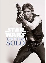 Star Wars : Tout han solo – artbook (français)
