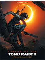 Tout l’art du jeu : Shadow of the Tomb Raider – artbook (français)