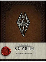 Skyrim – volume 2 : Peuples et créatures (français)
