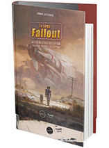 Fallout. Histoire d’une mutation – édition first print